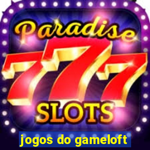 jogos do gameloft